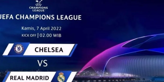 Pertandingan Chelsea vs Real Madrid, Link Live Streaming Chelsea vs Madrid, Kick Off Pukul 02.00 WIB