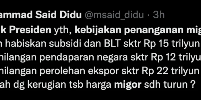 Kebijakan Penanganan Minyak Goreng, Said Didu: Apakah dengan Kerugian Puluhan Triliun Harga Migor Sudah Turun?