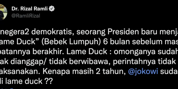 Masih 2 Tahun Lagi, Rizal Ramli: Jokowi Sudah Bagaikan"Lame Duck"?