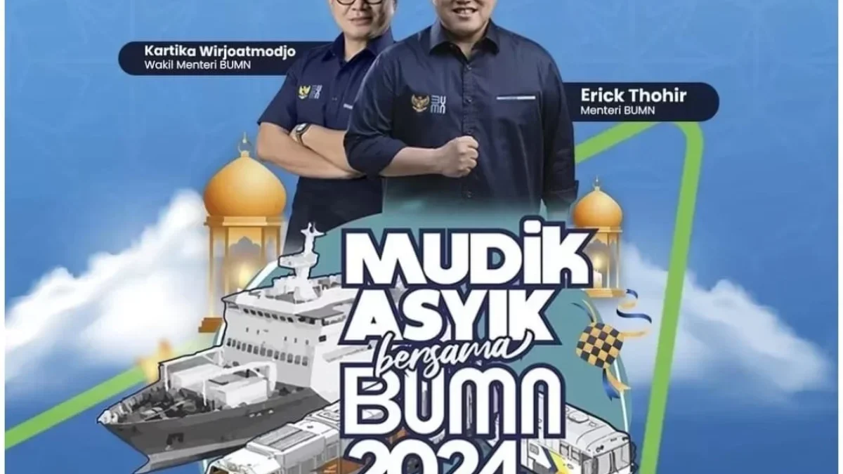 BUMN Gelar Program Mudik 2024, Sediakan Kuota 80.215 Pemudik