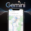 Tak Perlu Lagi Cemas Kesasar, Google Maps Bakal Dipasang Kecerdasan Buatan, Gemini