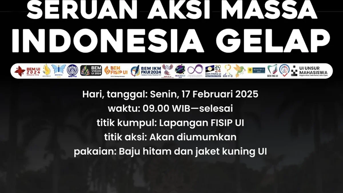 BEM UI melontarkan seruan melakukan aksi massa bertajuk Indonesia Gelap pada Senin (17/2/2025).(Tangkapan Laya